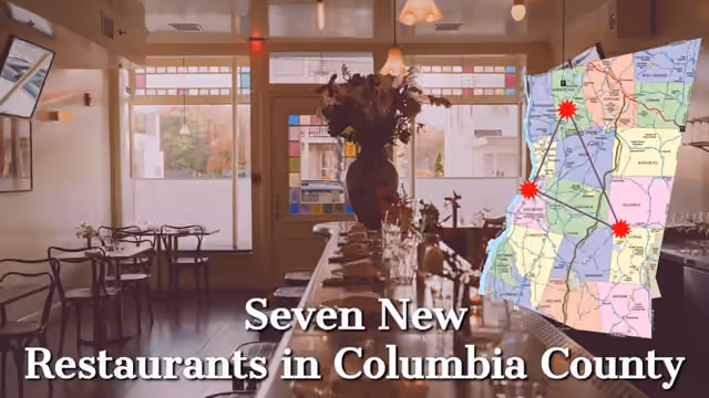 A photograph from “Seven New Restaurants in Columbia County”