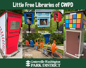 Collage of little free library boxes. Title text reads "Little Free Libraries of CWPD" Image of a tall red library box with a baseball painted on a side has text "little free library take a book, return a book." It is labeled Schoolhouse. A blue box on a black post is labeled Yankee. A light blue box on a wooden post is labeled Robert F. Mays. A smaller red box on a black post is labeled Forest Field. An orange, blue, and yellow metal train has two library boxes, one red and one blue styled to look like small train cars. It is labeled Iron Horse. The final box has a multi-color square grid pattern on a light and dark brown pedestal box. It is labeled Pleasant Hill.