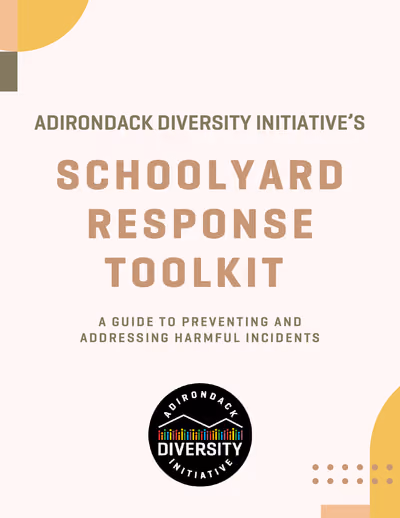 Cover of the Schoolyard Response Toolkit: A Guide to Preventing and Addressing Harmful Incidents