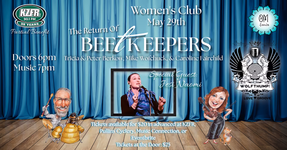 Flyer for The Return of BEEtKEEPERS at Women's Club, May 29, doors 6pm, music 7pm, with special guest Jesi Naomi; tickets $20 in advance, $25 at door