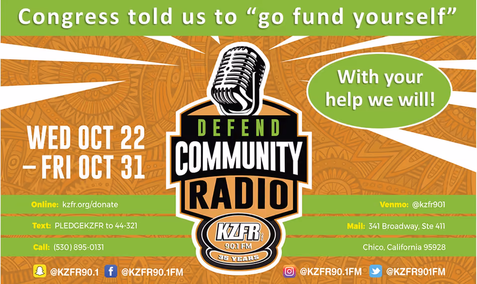 Poster for KZFR's Defend Community Radio pledge drive, Wed Oct 22 to Fri Oct 31, saying Congress told the station to go fund itself and that with listeners' help it will; donate at kzfr.org/donate