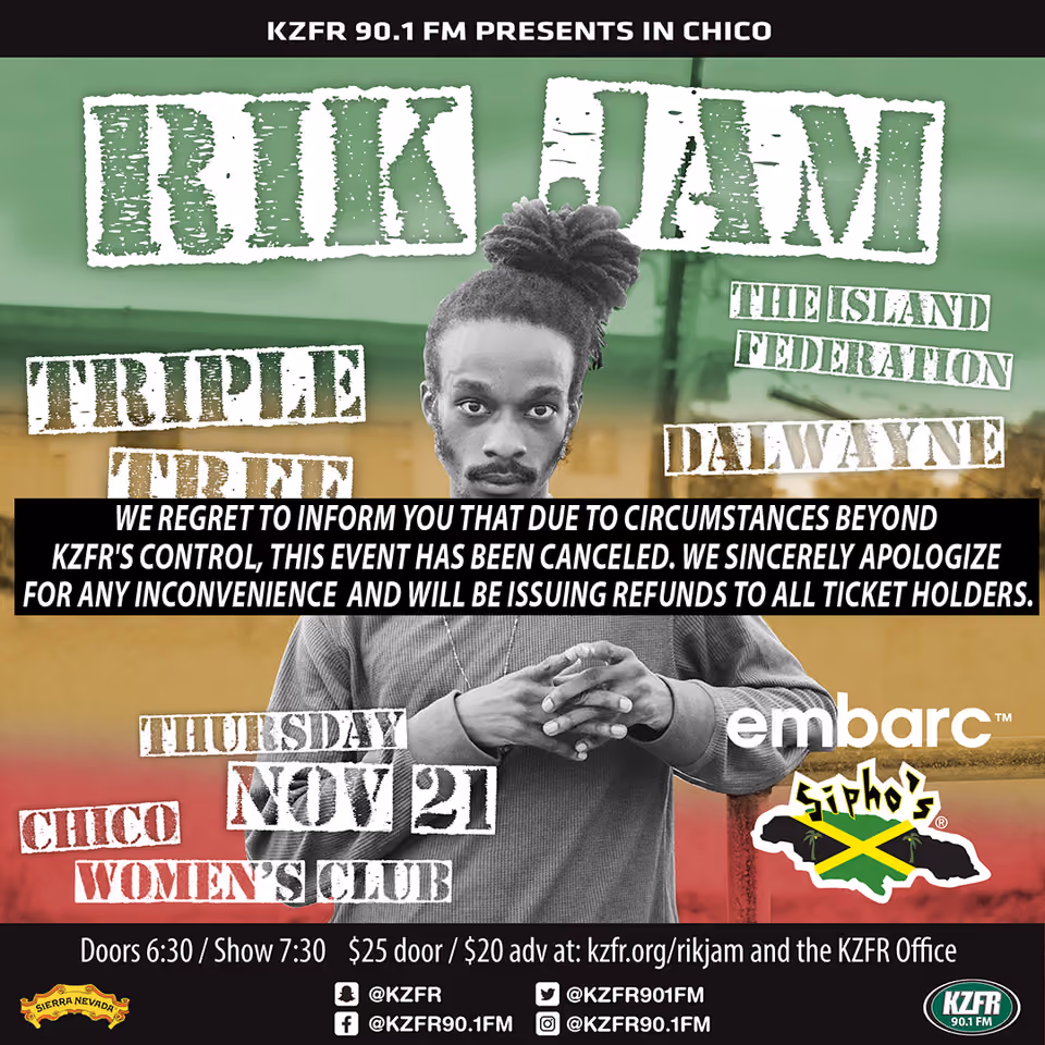 Canceled event flyer for Rik Jam with The Island Federation, Dalwayne and Triple Tree, Thursday Nov 21, Chico Women's Club, with a cancellation notice and refunds