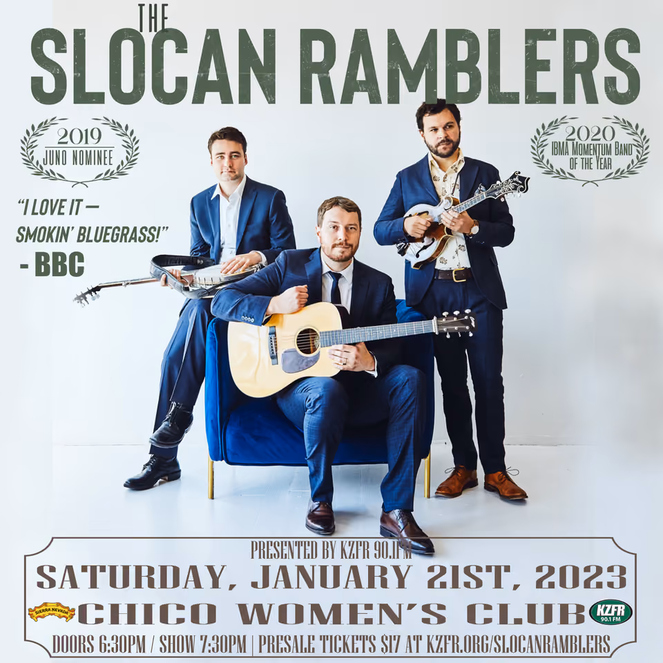 Poster for The Slocan Ramblers, Saturday, January 21st, 2023, Chico Women's Club, doors 6:30pm, show 7:30pm, presented by KZFR 90.1 FM