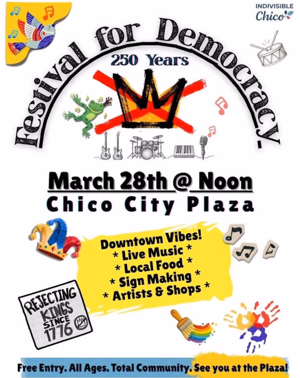 Flyer for Indivisible Chico's Festival for Democracy, March 28 at noon, Chico City Plaza, with live music, local food, sign making, artists and shops, free entry