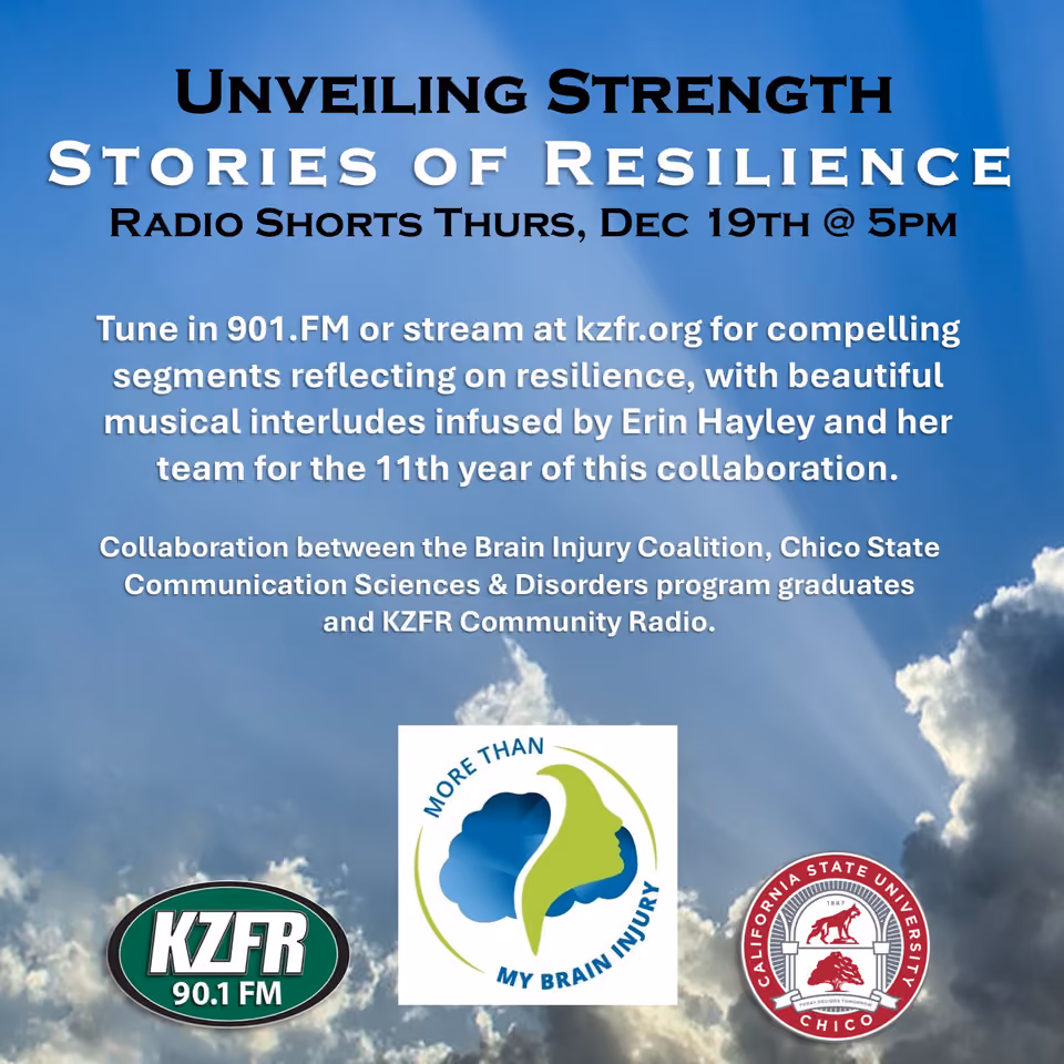 Flyer for "Unveiling Strength: Stories of Resilience" Radio Shorts, Thursday, Dec 19 at 5pm on KZFR 90.1 FM or kzfr.org, with three partner logos