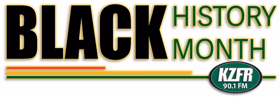 Graphic reading "Black History Month" in bold black and green letters, with red, yellow and green stripes and the KZFR 90.1 FM logo