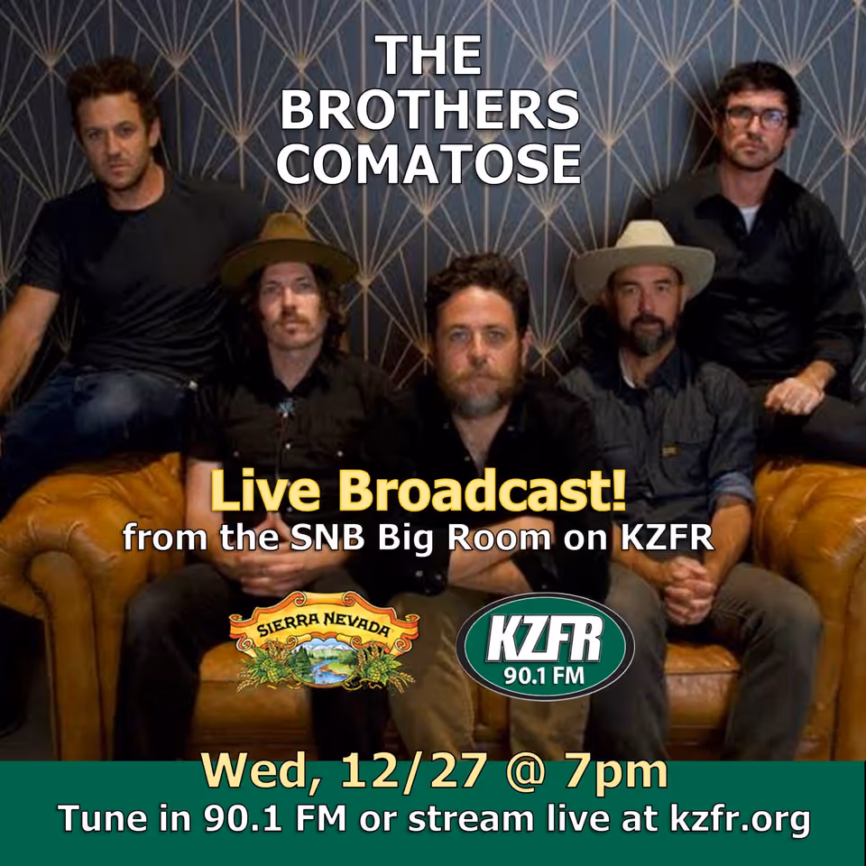 Flyer for The Brothers Comatose live broadcast from the SNB Big Room on KZFR, Wed, 12/27 at 7pm, showing five band members on a leather couch
