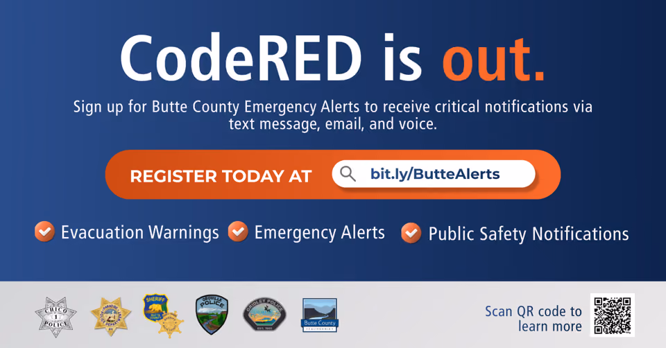 Graphic reading "CodeRED is out." urging sign-up for Butte County Emergency Alerts at bit.ly/ButteAlerts, with agency logos and a QR code