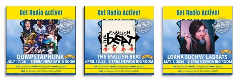 Three Get Radio Active thank-you gift ads for Sierra Nevada Big Room shows: Dumpstaphunk, The English Beat (April 16, 26) and Lorna Such W Labrats (May 1, 2026)