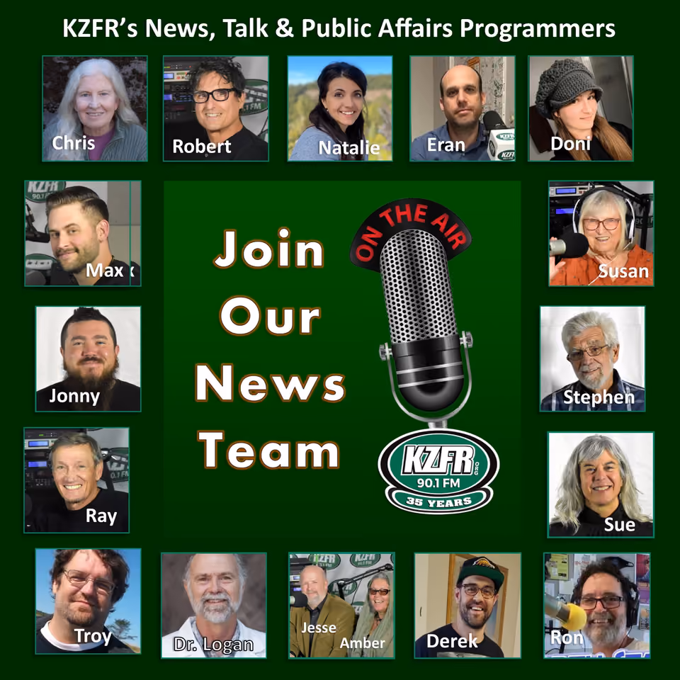 Recruitment graphic reading "Join Our News Team" beside an on-air microphone and KZFR 90.1 FM logo, surrounded by photos of 16 news, talk and public affairs programmers with first names