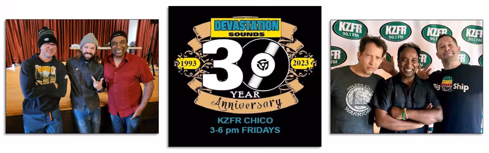 Three-part collage for Devastation Sounds: two photos of three men posing, and a center 30 Year Anniversary graphic, 1993 to 2023, KZFR Chico, 3-6 pm Fridays