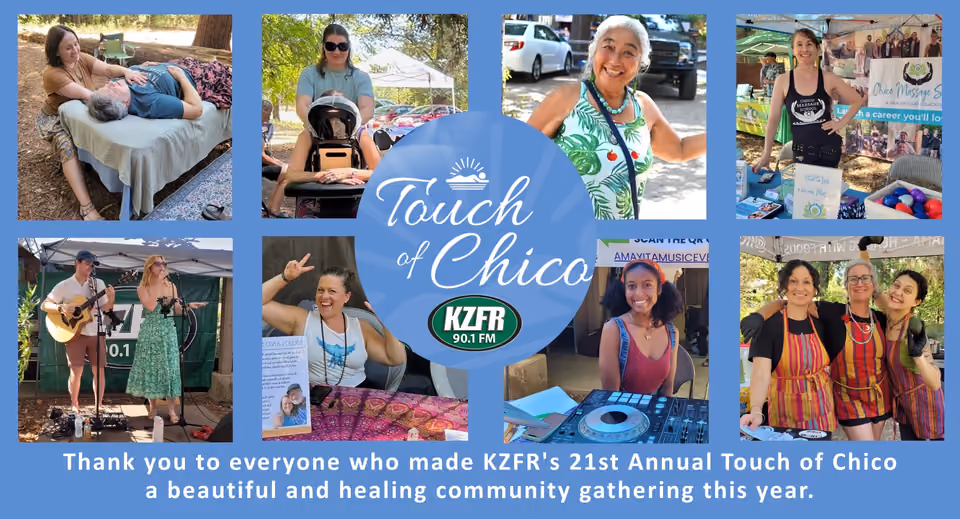 Thank-you collage for KZFR's 21st Annual Touch of Chico, showing massage, musicians, a DJ, vendors and smiling volunteers