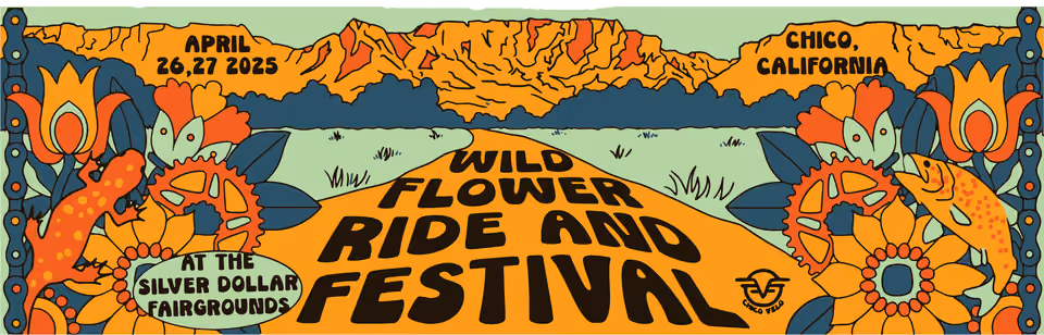 Banner for the Wild Flower Ride and Festival, April 26 and 27, 2025, at the Silver Dollar Fairgrounds in Chico, California