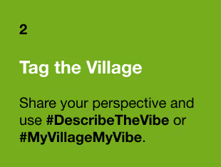 Bright green background with the text "Tag the Village" in white and a number "2" in black above it, inviting users to share perspectives using specific hashtags.