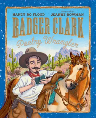 Cover of Badger Clark: Poetry Wrangler