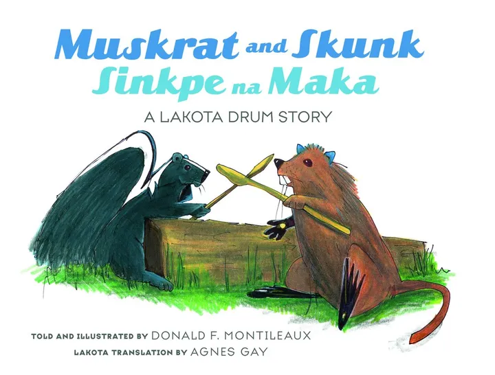 Cover of Muskrat and Skunk / Sinkpe na Maka