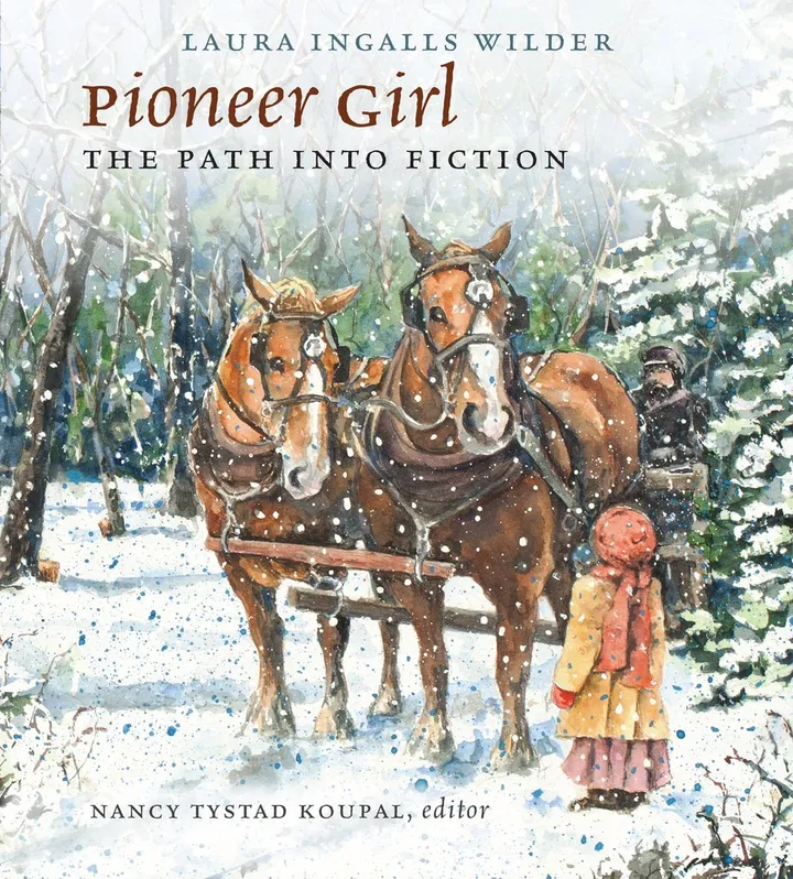 Cover of Pioneer Girl: The Path into Fiction