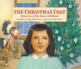 Cover of The Christmas Coat: Memories of My Sioux Childhood