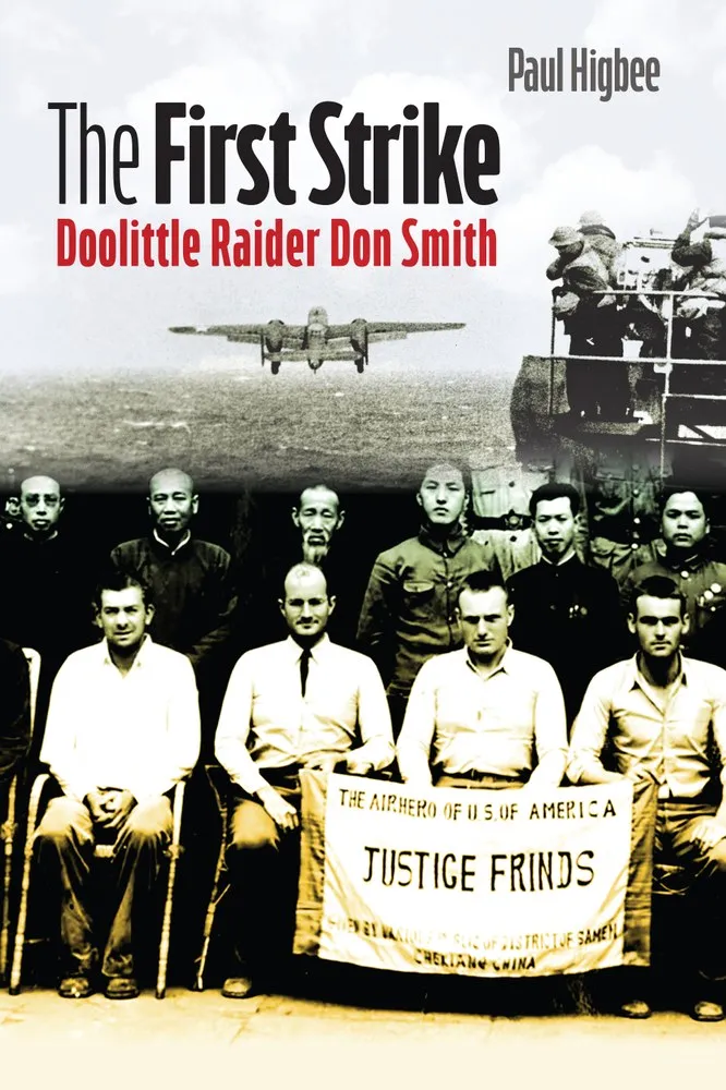 Cover of The First Strike: Doolittle Raider Don Smith